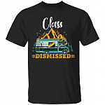 Class Dismissed Camping T-Shirt, Black, Unisex T-Shirt