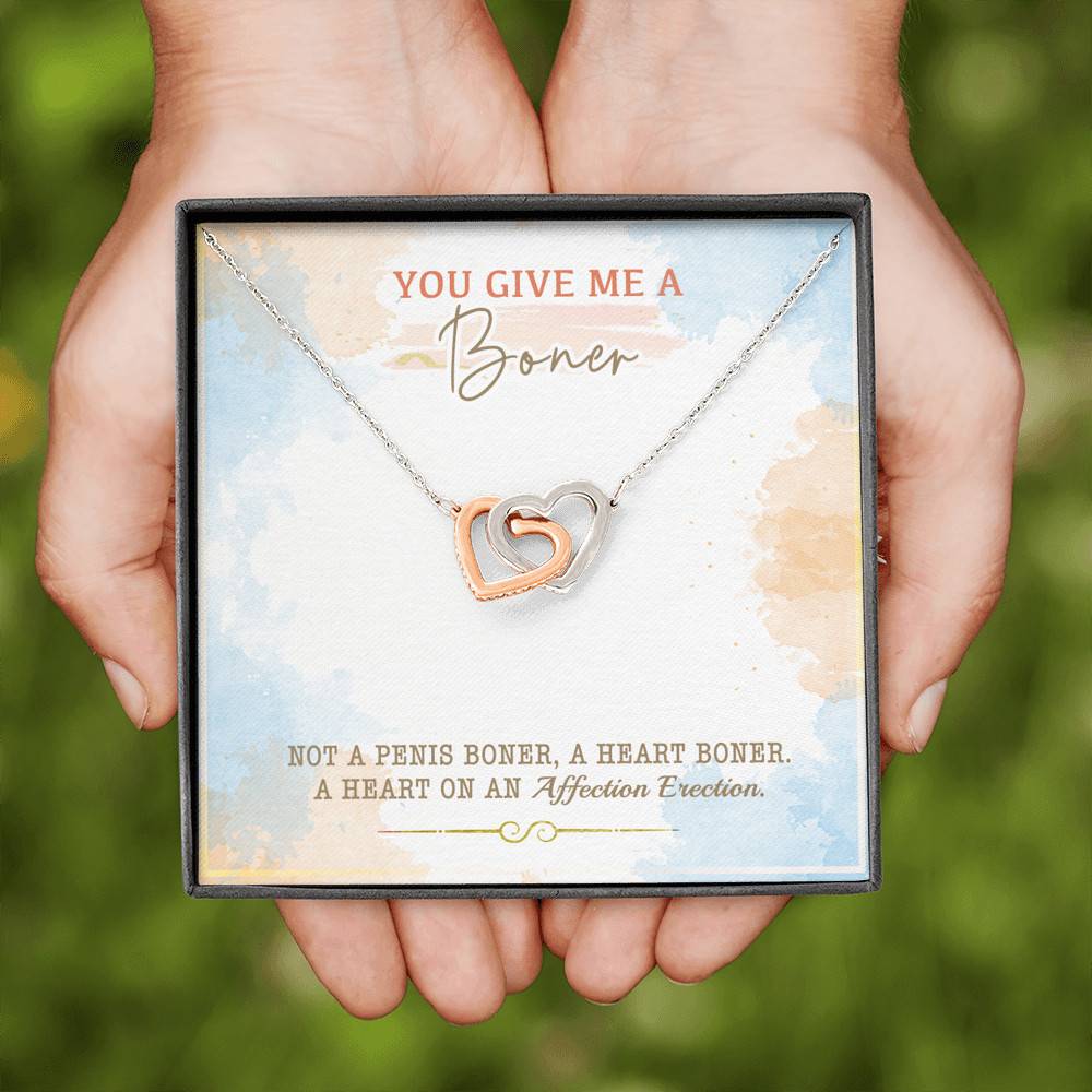 You Give Me A Boner Not A Penis Boner A Heart Boner A Heart On Funny Girlfriend Interlocking Hearts Pendant Necklace