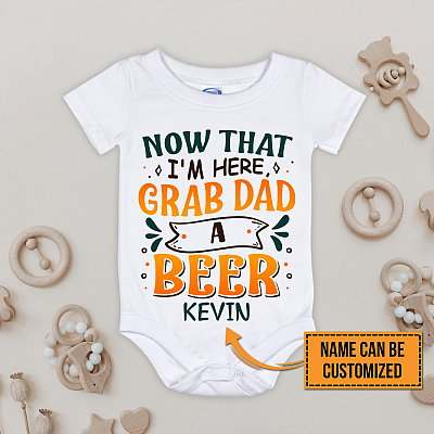 Alternative view of Personalized Now That I'm Here Grab Dad A Beer Funny Dad Beer Lover Baby Onesie - Toddler Infant Bodysuit