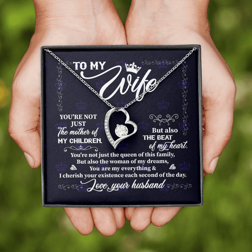 To My Wife You're Not Just the Mother of My Children Forever Love Pendant Necklace