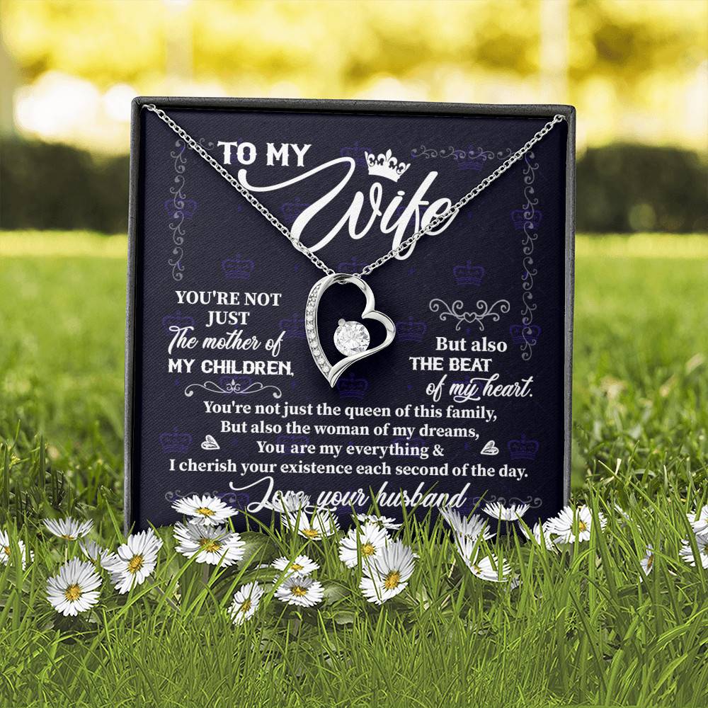 To My Wife You're Not Just the Mother of My Children Forever Love Pendant Necklace