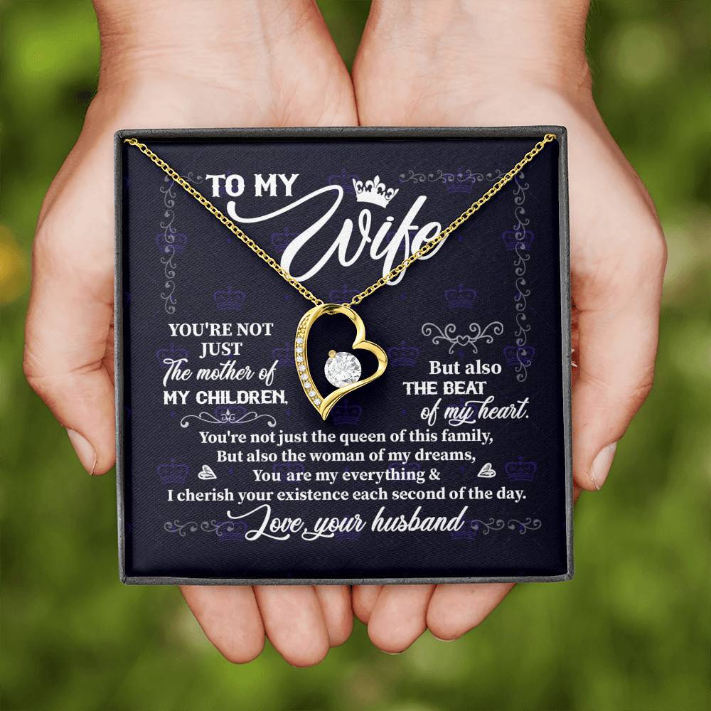 To My Wife You're Not Just the Mother of My Children Forever Love Pendant Necklace