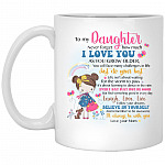To My Daughter Never Forget, White, 11 oz. White Mug