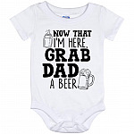 I'm Here Grab Dad a Beer Onesie, White, Baby Onesie - 12 Month