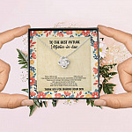 To The Best Future Mother-In-Law Thank You For Sharing Your Son Husband's Mom Love Knot Pendant Necklace