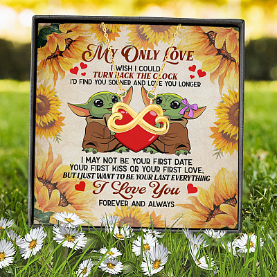 My Only Love I Wish I Could Turn Back The Clock Baby Yoda Couple Infinity Heart Pendant Necklace