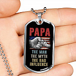 Papa The Man The Myth The Bad Influence American Flag Father's Day Luxury Dog Tag Pendant Necklace