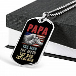 Papa The Man The Myth The Bad Influence American Flag Father's Day Luxury Dog Tag Pendant Necklace