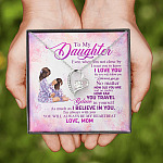 To My Daughter Even When I'm Not Close By I Want You To Know I Love You Forever Love Necklace