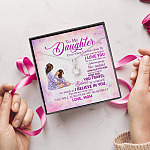 To My Daughter Even When I'm Not Close By I Want You To Know I Love You Alluring Beauty Necklace