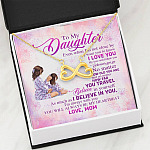To My Daughter Even When I'm Not Close By I Want You To Know I Love You Infinity Heart Pendant Necklace
