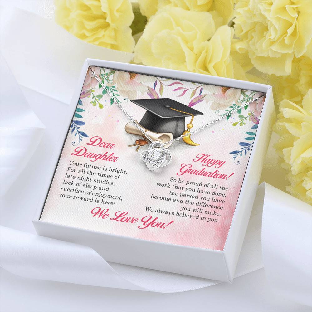 Dear Daughter Your Future Is Bright Happy Graduation We Always Believed In You Love Knot Necklace