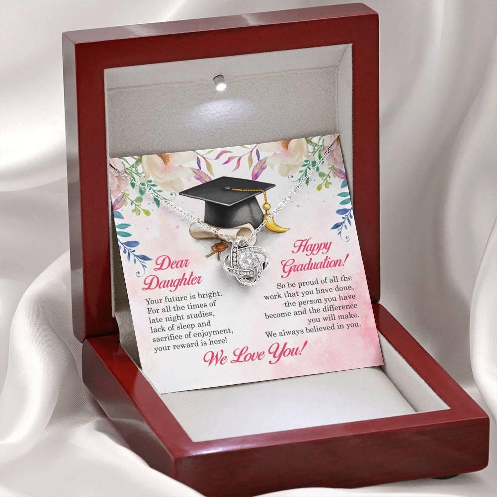 Dear Daughter Your Future Is Bright Happy Graduation We Always Believed In You Love Knot Necklace
