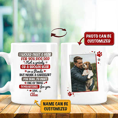 Alternative view of Personalized Photo I Would Fight A Bear For You Dog Dad Print On 2 Sides Ceramic Coffee Mug - Beer Stein