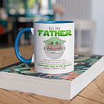 Baby Yoda To My Father Yoda Best Dad In The Galaxy Happy Father's Day Accent Mug
