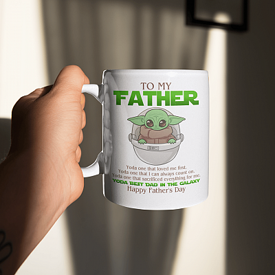 Baby Yoda To My Father Yoda Best Dad In The Galaxy Happy Father's Day Ceramic Coffee Mug - Beer Stein - Water Bottle