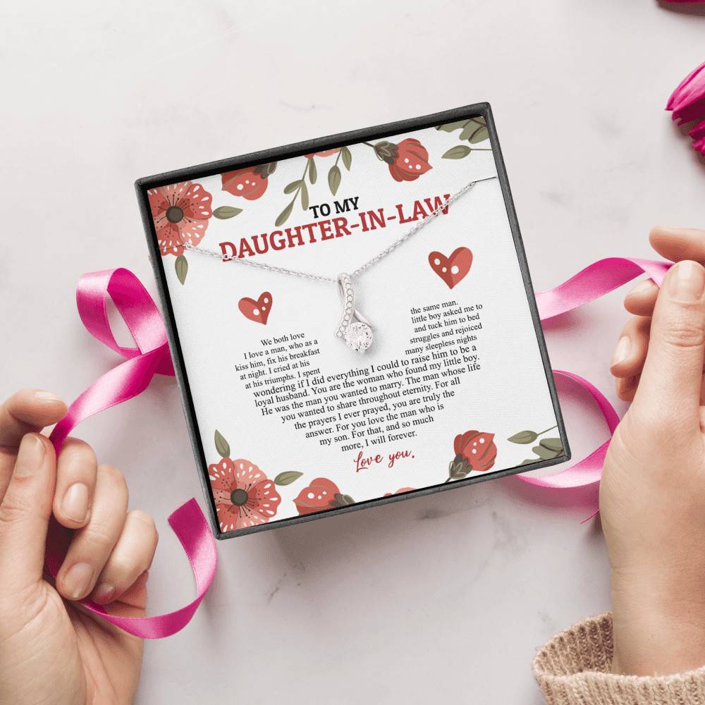 To My Daughter In Law We Both Love The Same Man I Will Forever Love You Alluring Beauty Necklace