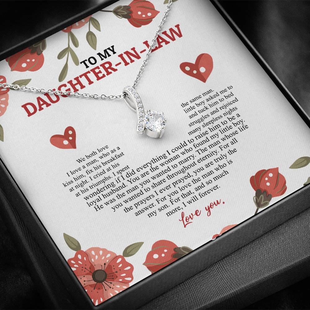 To My Daughter In Law We Both Love The Same Man I Will Forever Love You Alluring Beauty Necklace