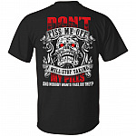 Don't Piss Me Off I Will Stop Taki Only, Black, Unisex T-Shirt