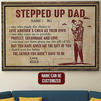 Alternative view of Personalized Daughter Stepped Up Dad One Who Made The Choice To Love Another’s Child Framed Canvas Prints