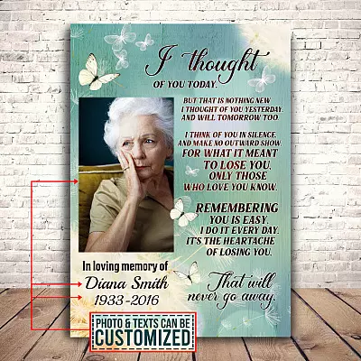Personalized Photo I Thought Of You Today But That Is Nothing New Memorial Framed Canvas Prints - Unframed Poster
