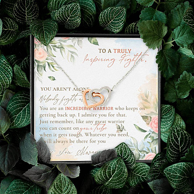 To A Truly Inspiring Fighter You Aren't Alone Nobody Fights Alone Cancer Patient Gift Interlocking Hearts Pendant Necklace
