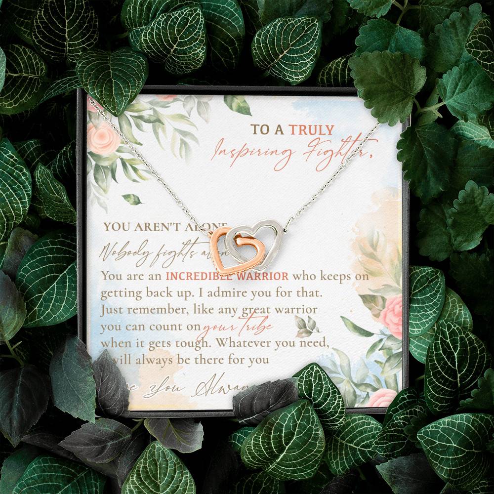 To A Truly Inspiring Fighter You Aren't Alone Nobody Fights Alone Cancer Patient Gift Interlocking Hearts Pendant Necklace