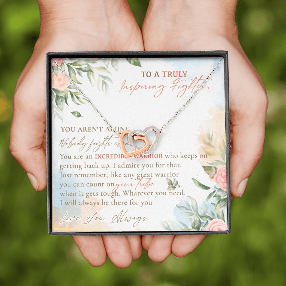 To A Truly Inspiring Fighter You Aren't Alone Nobody Fights Alone Cancer Patient Gift Interlocking Hearts Pendant Necklace
