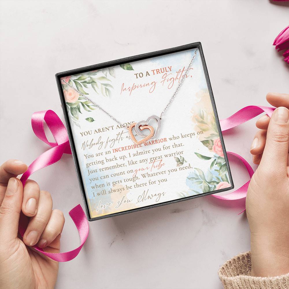 To A Truly Inspiring Fighter You Aren't Alone Nobody Fights Alone Cancer Patient Gift Interlocking Hearts Pendant Necklace