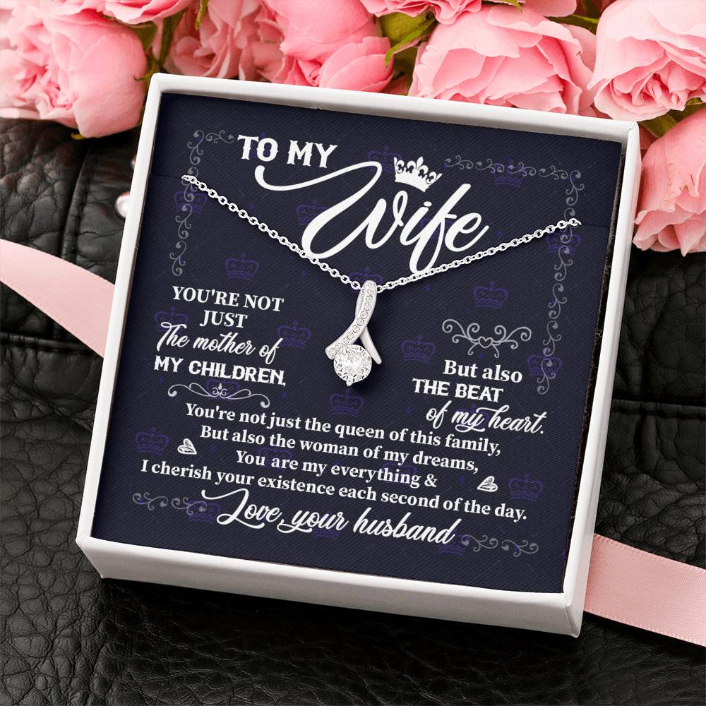 To My Wife You're Not Just the Mother of My Children Alluring Pendant Necklace