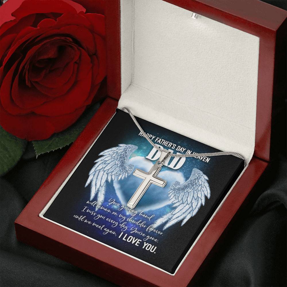 Happy Father's Day in Heaven Dad Your Guiding Hand Will Remain Sympathy Gifts Artisan Crafted Cross Necklace