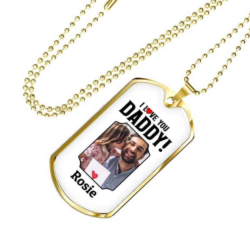 Custom Photo I Love You Daddy Dog Tag Pendant Necklace - Personalized Dog Tags For Dad
