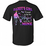 Daddy's Girl I Used To Be Hit Only, Black, Unisex T-Shirt Daddy's Girl I Used To Be Hit Only, Black, Unisex T-Shirt