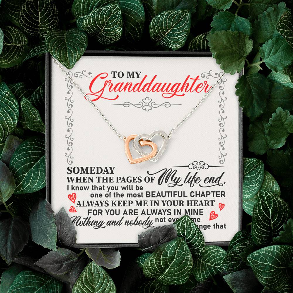 To My Granddaughter Someday When the Pages of My Life End Keep Me in Your Heart Interlocking Hearts Pendant Necklace