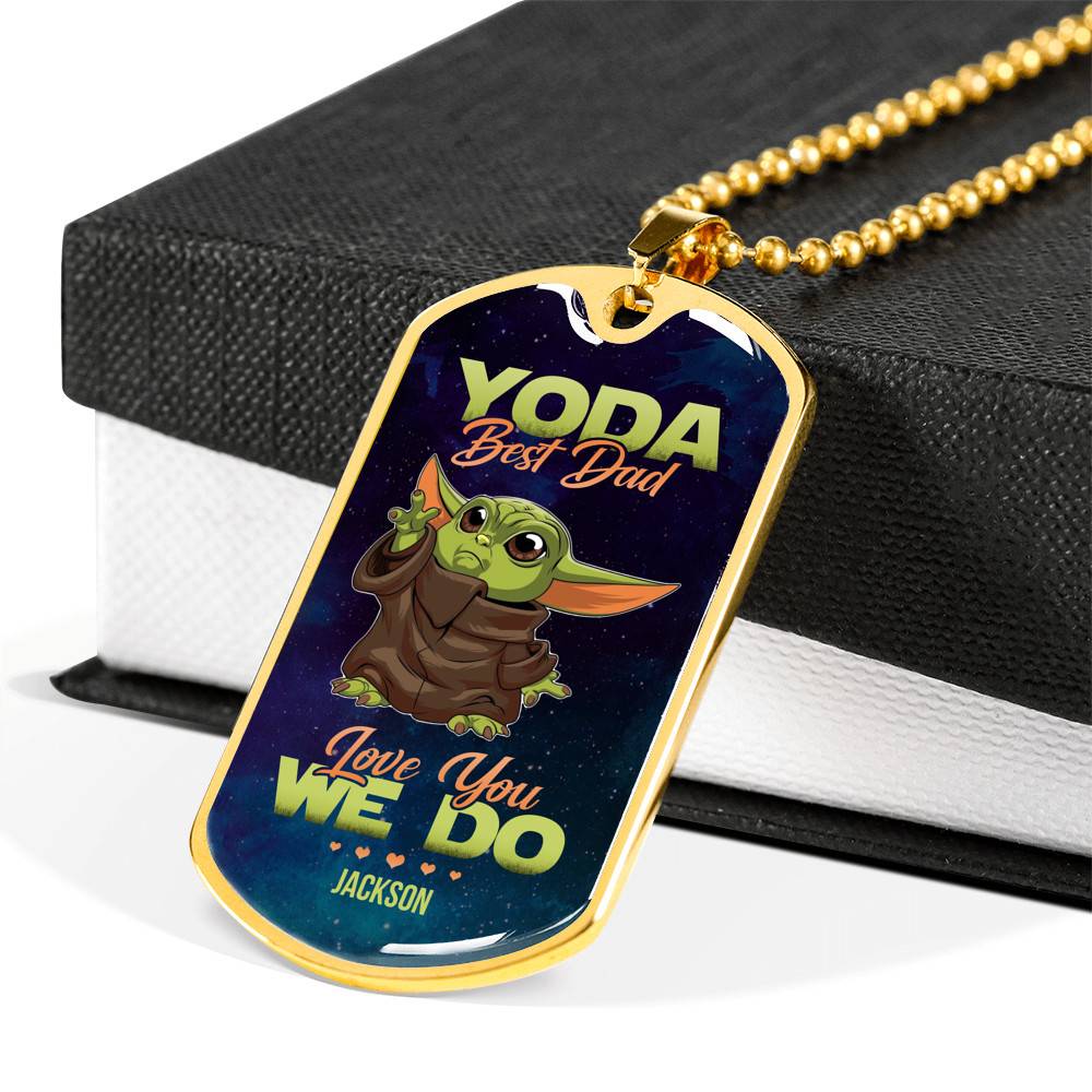 Personalized Yoda Best Dad Love You We Do Baby Yoda Dad Gifts Dog Tag Pendant Necklace