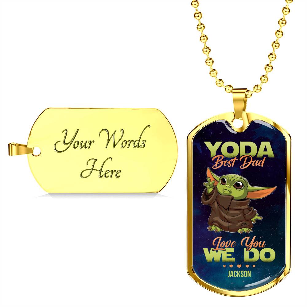 Personalized Yoda Best Dad Love You We Do Baby Yoda Dad Gifts Dog Tag Pendant Necklace