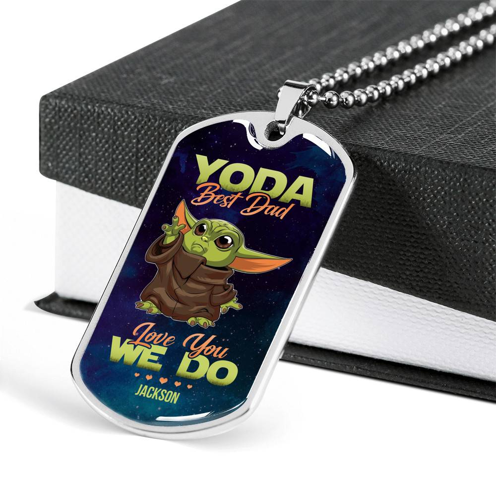 Personalized Yoda Best Dad Love You We Do Baby Yoda Dad Gifts Dog Tag Pendant Necklace