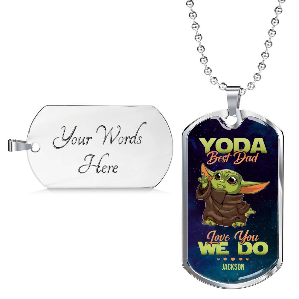 Personalized Yoda Best Dad Love You We Do Baby Yoda Dad Gifts Dog Tag Pendant Necklace