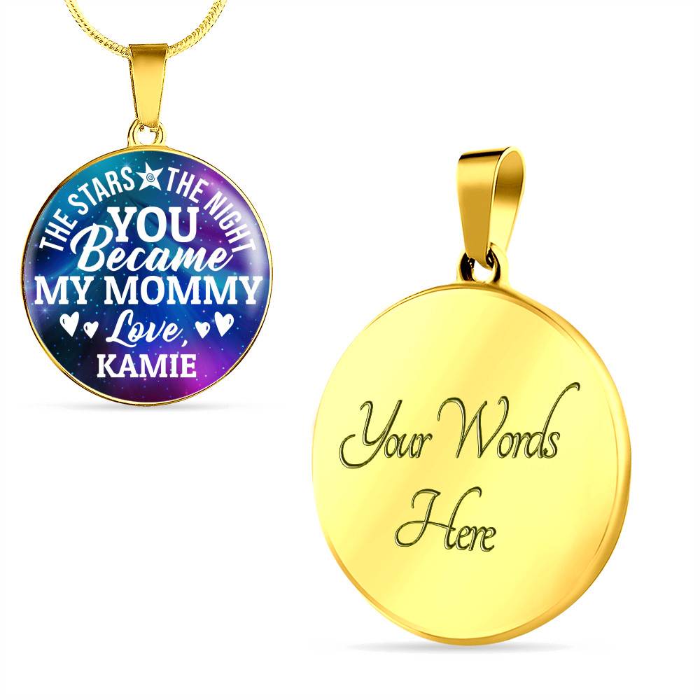 Personalized The Stars The Night You Became My Mommy Circle Pendant Necklace - Bangle