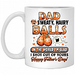 Dad Of All The Sweaty Hairy, White, 11 oz. White Mug