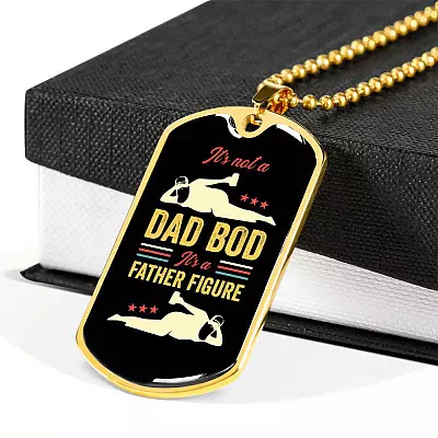 It's Not A Dad Bod It's A Father Figure Funny Father's Day Dog Tag Pendant Necklace