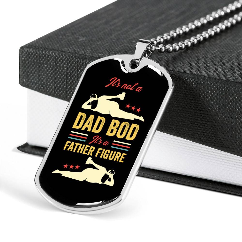 It's Not A Dad Bod It's A Father Figure Funny Father's Day Dog Tag Pendant Necklace