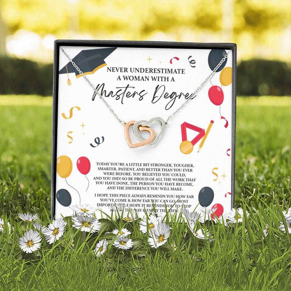 Masters Graduation Never Underestimate a Woman with Masters Degree Interlocking Heart Pendant Necklace