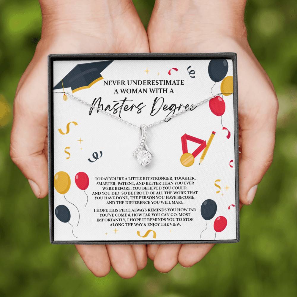 Masters Graduation Never Underestimate a Woman with Masters Degree Alluring Beauty Necklace