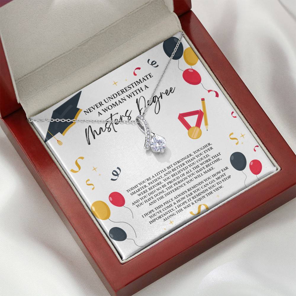 Masters Graduation Never Underestimate a Woman with Masters Degree Alluring Beauty Necklace
