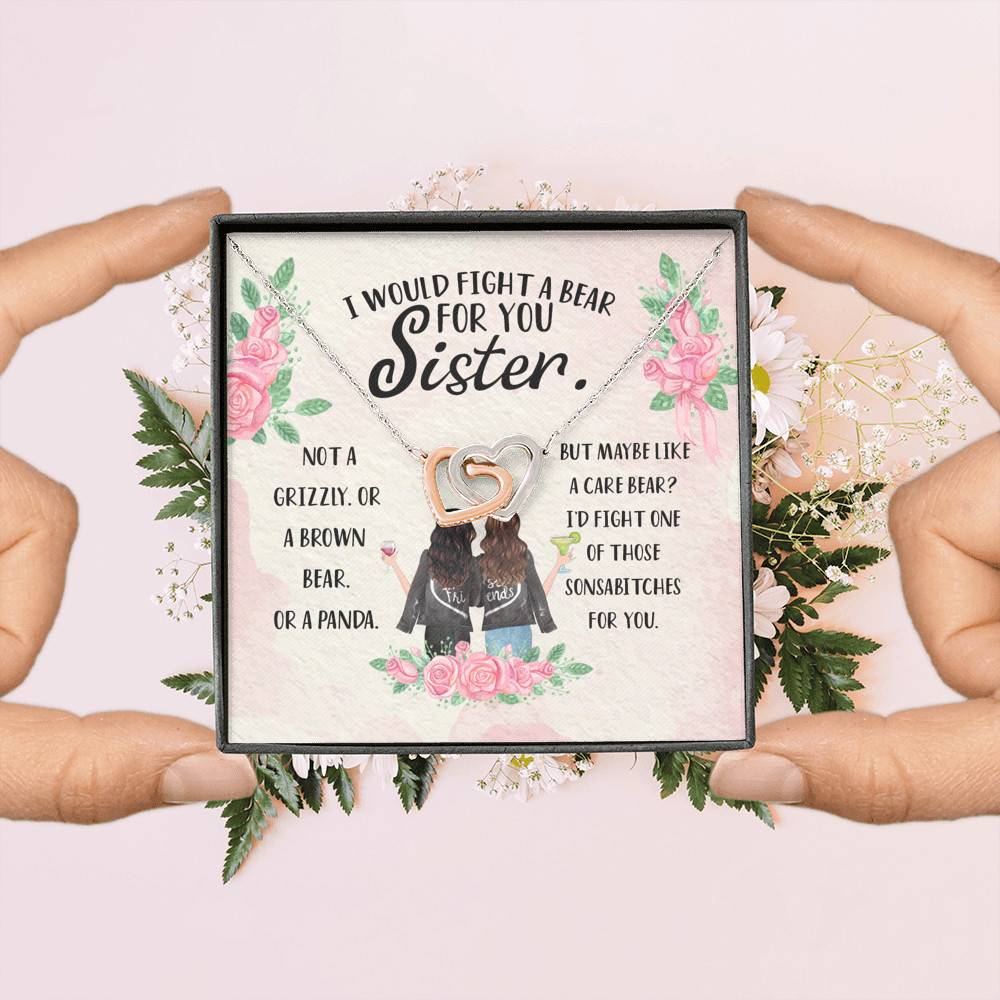 I Would Fight a Bear for You Sister Not a Grizzly or a Brown Bear Interlocking Hearts Necklace