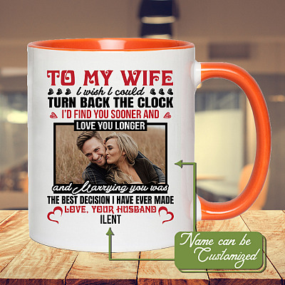 Alternative view of Personalized Photo To My Wife I Wish I Could Turn Back The Clock From Husband Accent Mug - Coffee Mug