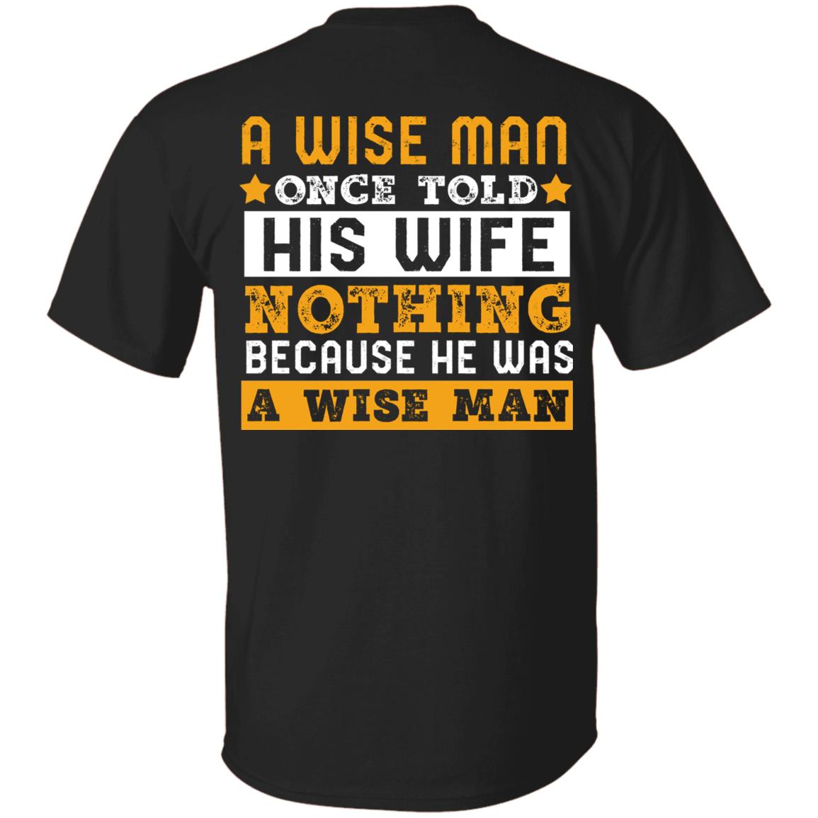 Wise Man Shirt, Black, Unisex T-Shirt Wise Man Shirt, Black, Unisex T-Shirt