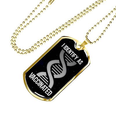 I Identify As Vaccinated Funny Pro Vaccine Dog Tag Pendant Necklace - Funny Vaccinated Gifts