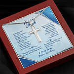 To My Man When You Wear This Cross Always Remember I Love You For All That You Are Artisan Crafted Cross Necklace